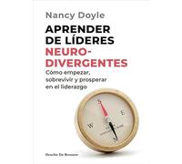 APRENDER DE LIDERES NEURODIVERGENTES (LIDERAZGO Y EMPRESA): 0
