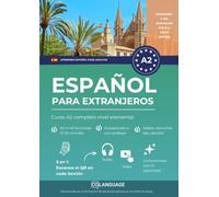 Aprender español para extranjeros: Curso A2 completo nivel elemental: Aprender español con un método estructurado. Para uso en clase, con actividades, ... enseñanza. Ideal para DELE y SIELE.: 2 (ELE)