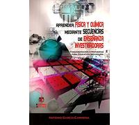 Aprender física y química mediante secuencias de enseñanza investigadoras: Fundamentación y propuestas para la Educación Secundaria Obligatoria - 9788497006552