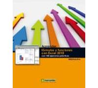 Aprender Formulas Y Funciones Con Excel 2010 Con 100 Ejercicios P Ract