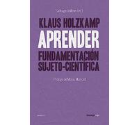 Aprender: Fundamentación sujeto científica (ENSAYO)