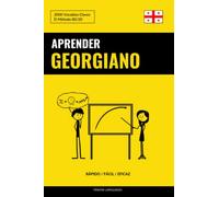 Aprender Georgiano - Rápido / Fácil / Eficaz: 2000 Vocablos Claves