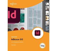 Aprender InDesign CC con 100 ejercicios prácticos: 1 (APRENDER...CON 100 EJERCICIOS PRÁCTICOS)
