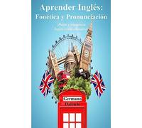 Aprender Inglés: Fonética y Pronunciación
