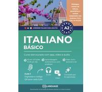 Aprender italiano A2 básico. Curso estruturado com app, vídeo e áudio: Aprender italiano A2 com diálogos, exercícios de gramática, áudio e ... para os exames PLIDA, CILS e CELI A2.: 2 (L2)