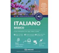 Aprender italiano A2 básico: curso interactivo con app, video y audio: Aprende italiano A2. Incluye actividades prácticas, ejercicios, gramática y ... Para los exámenes PLIDA, CILS y CELI.: 2 (L2)