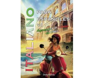 Aprender Italiano es Fácil: El libro de italiano para españoles, será tu Cuaderno del Aprendiz Italiano, contiene Cuentos cortos, Ejercicios y ... (Aprender Italiano para Españoles)