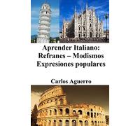 Aprender Italiano: Refranes - Modismos - Expresiones populares