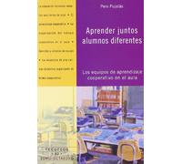 Aprender juntos alumnos diferentes: Los equipos de aprendizaje cooperativo en el aula (Recursos)