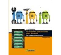 Aprender las Mejores Aplicaciones para Android con 100 Ejercicios Prácticos