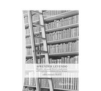 APRENDER LEYENDO: Filosofía, educación liberal y moderación política en el pensamiento de Leo Strauss: 69 (Colección Biblioteca de Humanidades Salmanticensis)