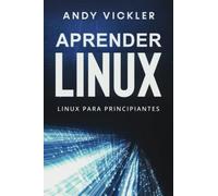 Aprender Linux: Linux para principiantes