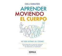 Aprender moviendo el cuerpo: No todo depende del cerebro