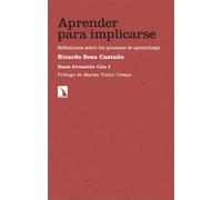 Aprender para implicarse: Reflexiones sobre los procesos de aprendizaje: 485 (INVESTIGACION Y DEBATE)