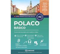 Aprender polaco A2 básico. Curso estruturado com áudio e vídeo: Aprender polaco A2 com atividades, gramática, exercícios, áudio e vocabulário. Ideal ... Polski.: 2 (Język polski jako drugi)