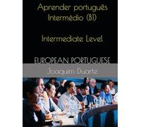 Aprender português - Nível B1: Português - Nível B1