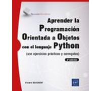Aprender Programación Orientada a Objetos con Python: (con ejercicios prácticos y corregidos) (3ª edición) (Recursos Informáticos)