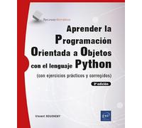 Aprender Programación Orientada a Objetos con Python: (con ejercicios prácticos y corregidos) (3ª edición) (Recursos Informáticos)