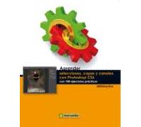 aprender selecciones capas y canales con photoshop cs6 con 100 e jerci