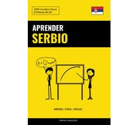 Aprender Serbio - Rápido / Fácil / Eficaz: 2000 Vocablos Claves