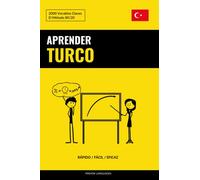Aprender Turco - Rápido / Fácil / Eficaz: 2000 Vocablos Claves
