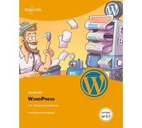 Aprender WordPress con 100 ejercicios prácticos (APRENDER...CON 100 EJERCICIOS PRÁCTICOS)