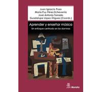 Aprender Y Enseñar Musica. Un Enfoque Centrado En Los Alumnos