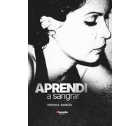 Aprendi a sangrar