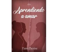 Aprendiendo a amar