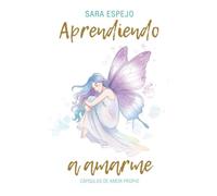 Aprendiendo a Amarme