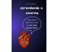 Aprendiendo a Amarme: Problemas 2