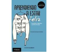 Aprendiendo A Estar Feliz