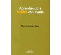 Aprendiendo A Hablar Con Ayuda (ebook)
