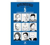 Aprendiendo de los mejores 5: Tu desarrollo personal es tu destino (Alienta)
