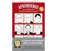 Aprendiendo de los mejores I - 20ª edición especial: Tu desarrollo personal es tu destino (Alienta)