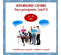 Aprendiendo español para principiantes (nivel 1): Libros de actividades y juegos para aprender español