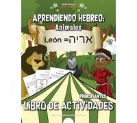 Aprendiendo Hebreo: Animales Libro de actividades: 3