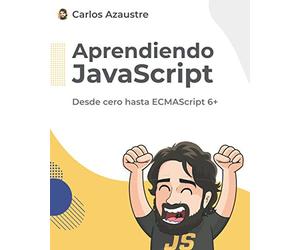 Aprendiendo JavaScript: Desde cero hasta ECMAScript 6+.: 1