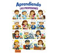 Aprendiendo las profesiones: Serie NAR (Serie Educativa NAR)