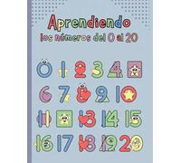 Aprendiendo los números del 0 al 20: Prepárate para contar. Cuaderno educativo para niños pequeños y preescolares.
