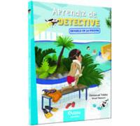 Aprendiz de detective. Revuelo en la piscina