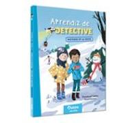Aprendiz de detective 6. Misterio en la nieve