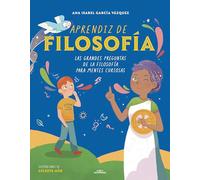 Aprendiz de filosofía / Curious About Philosophy: Las Grandes Preguntas De La Filosofía Para Mentes Curiosas