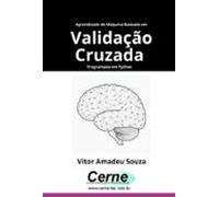 Aprendizado De Máquina Aplicado A Validação Cruzada Programado Em Pyth