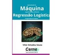 Aprendizado De Máquina Supervisionado Utilizando Regressão Logística