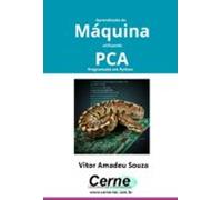 Aprendizado De Máquina Utilizando Pca Programado Em Python (ebook)