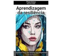 Aprendizagem Da Resiliência (ebook)