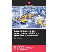 Aprendizagem por reforço em robótica e sistemas autónomos: O estado da arte