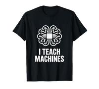 Aprendizaje Automático I Teach Machines Programación IA Camiseta