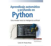 Aprendizaje automático y profundo en Python (PROFESIONAL)